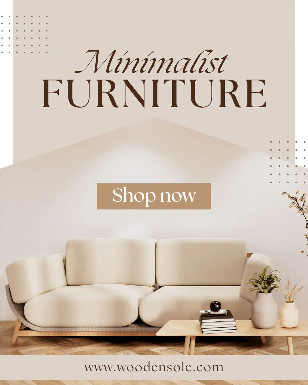 Wooden Sole Furniture: Elegant and Timeless Designs for Your Home